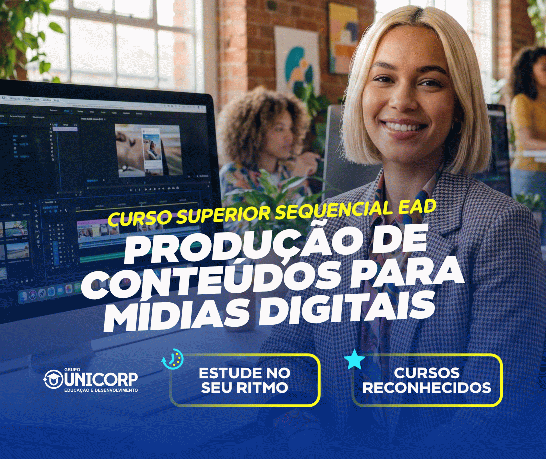 SUPERIOR SEQUENCIAL EM GESTÃO DA PRODUÇÃO DE CONTEÚDOS PARA MÍDIAS DIGITAIS